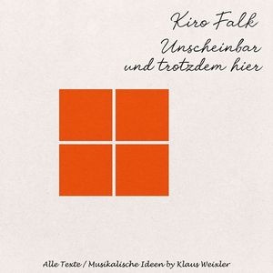 Image for Kiro Falk - Unscheinbar und trotzdem hier