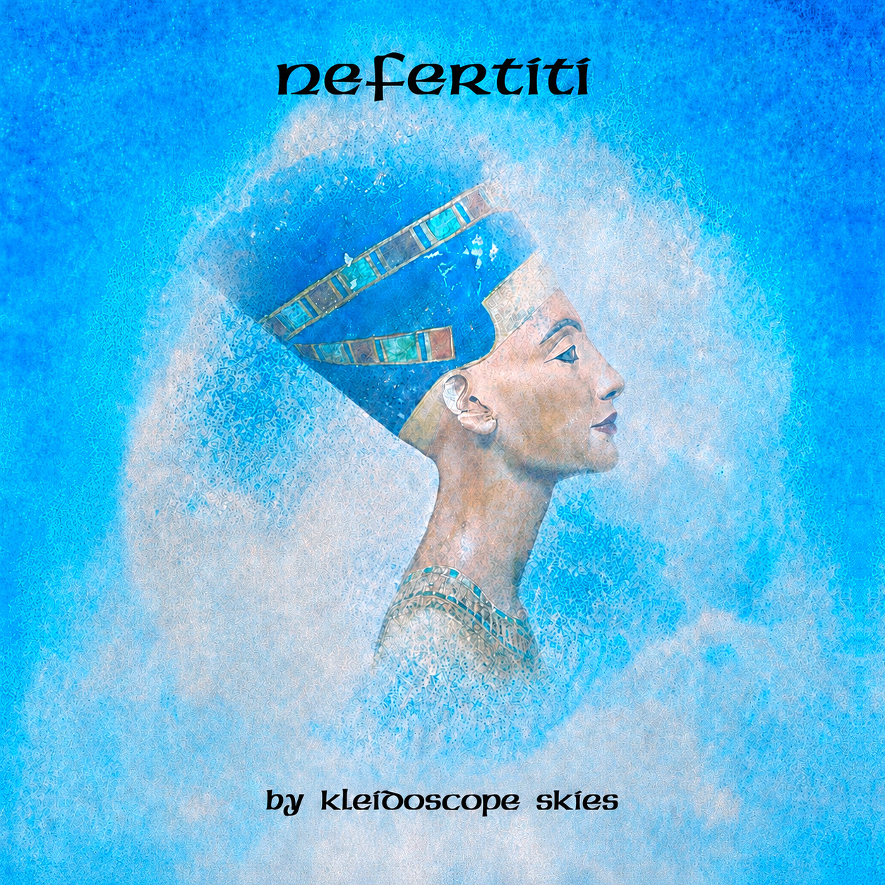 „Nefertiti“ by Kaledioscope Skies
