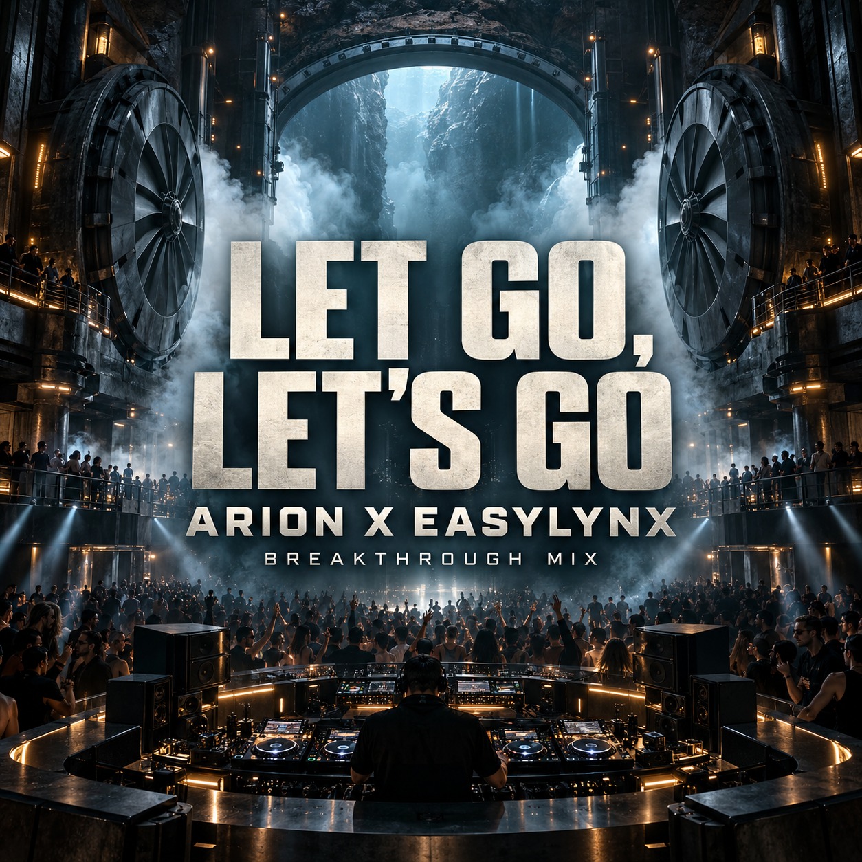 Arion x EasyLynx – Let Go, Let’s Go (Breakthrough Mix)) artwork