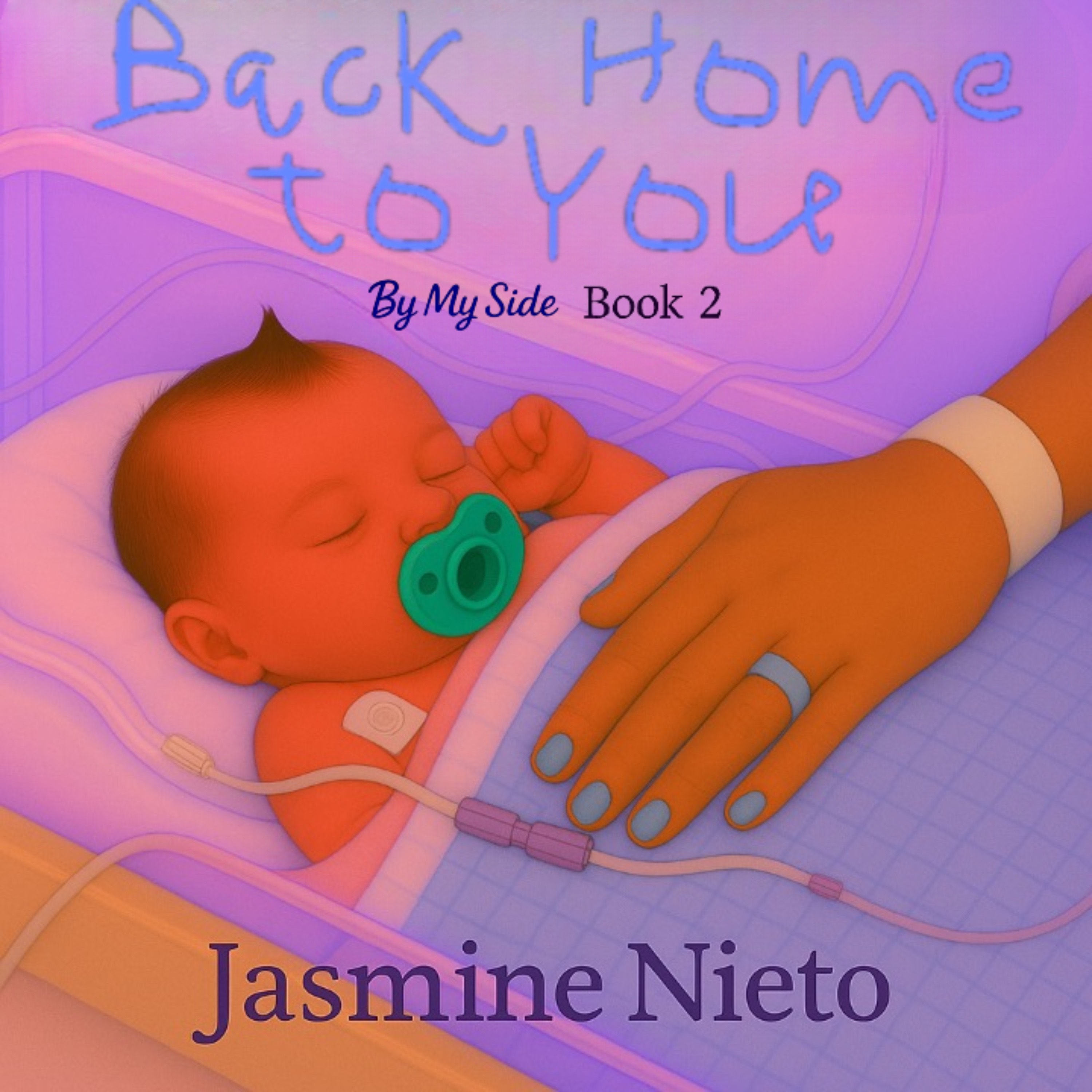Image for By My Side Book 2 Playlist: Back Home To You