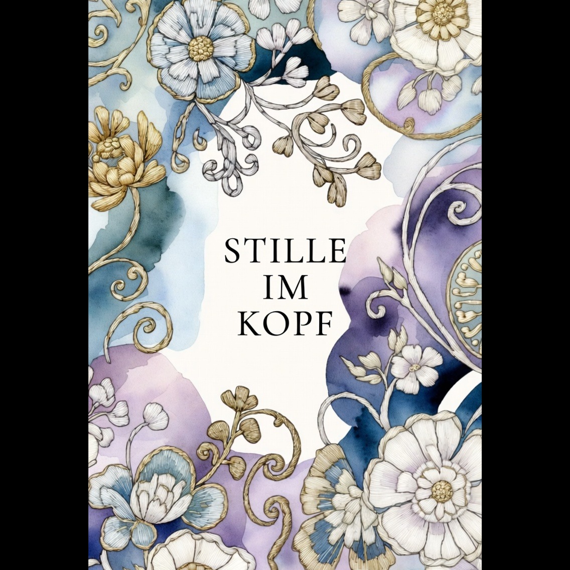 Stille im Kopf artwork