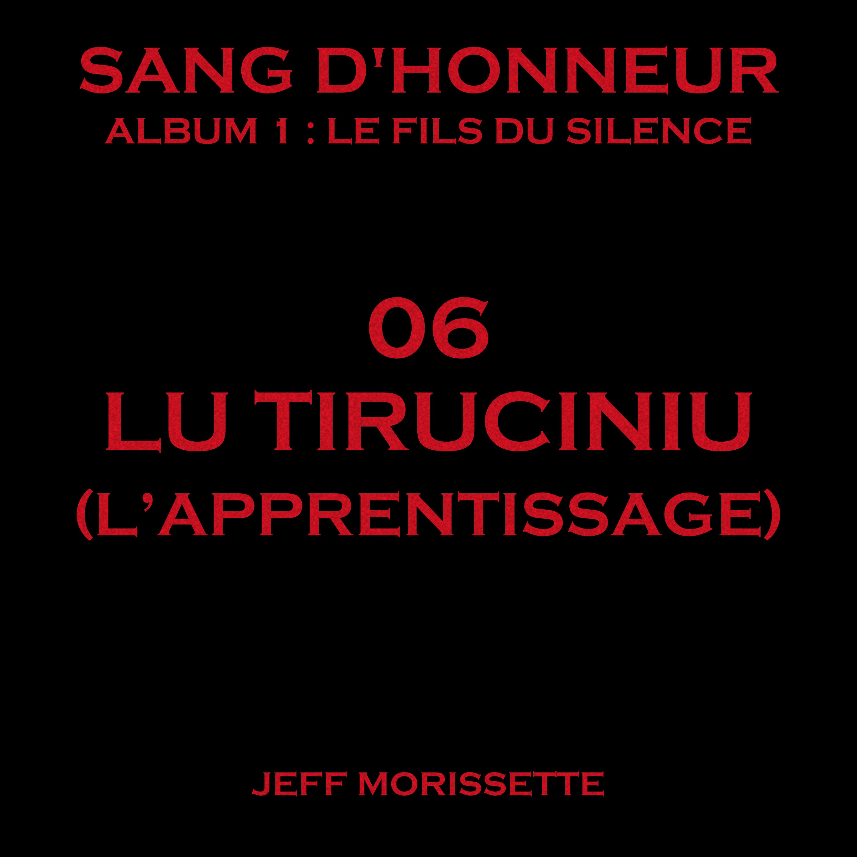 06 - Lu tiruciniu (L’Apprentissage) - French Version artwork