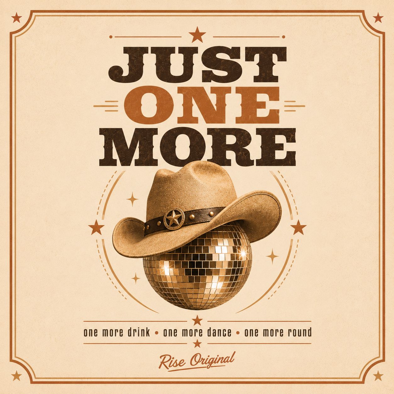 Just One More⭐🤠 (Rise Original Mix) artwork