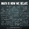 Cover image for Math Is How We Relate