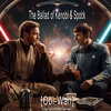 The Ballad of Kenobi & Spock