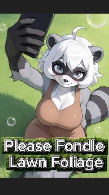 Please Fondle Lawn Foliage artwork