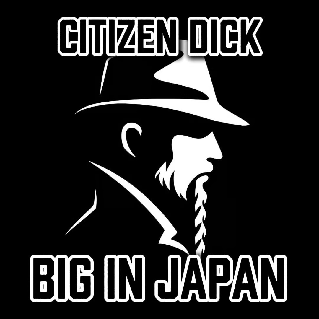 Image for Big in Japan - Citizen Dick