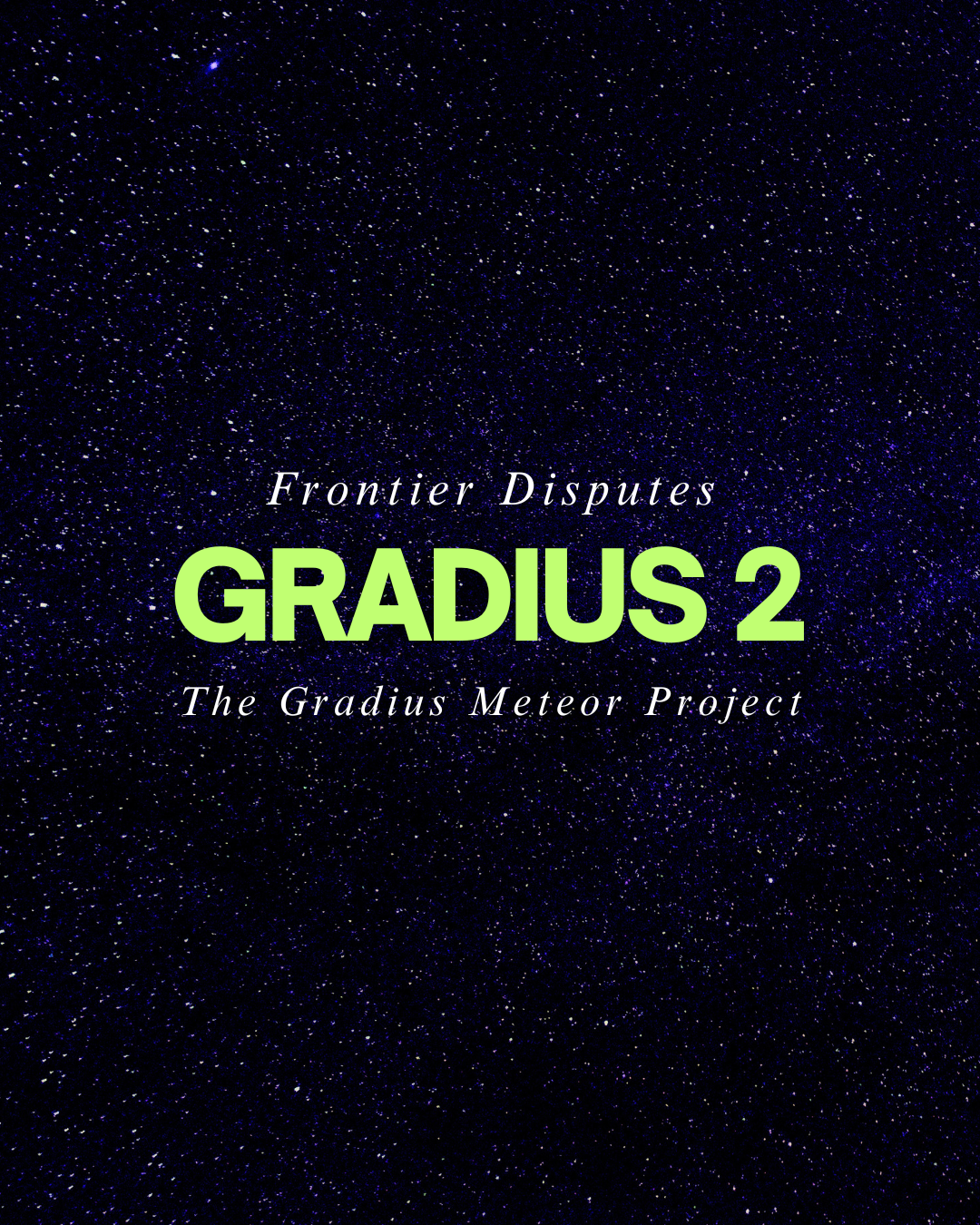 Frontier Disputes (Life Planet Theme) - The Gradius 2 Meteor Project artwork