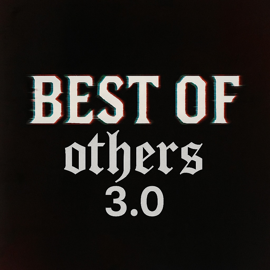 Image for 𝔅𝔢𝔰𝔱 𝔬𝔣 𝔬𝔱𝔥𝔢𝔯𝔰 3.0 