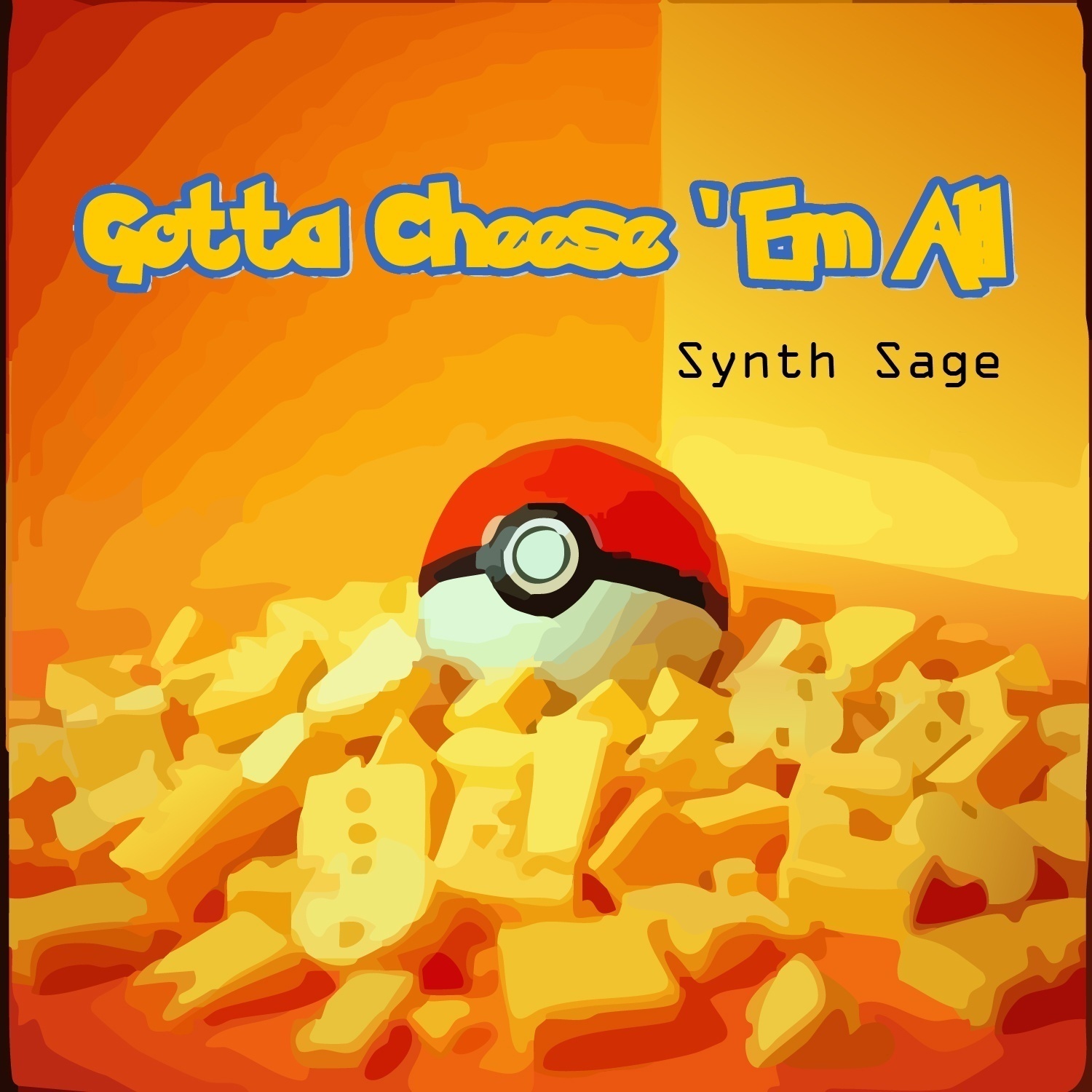 Image for Gotta Cheese 'Em All