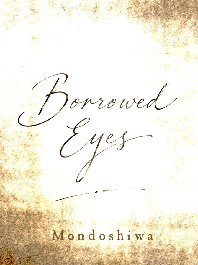Borrowed Eyes