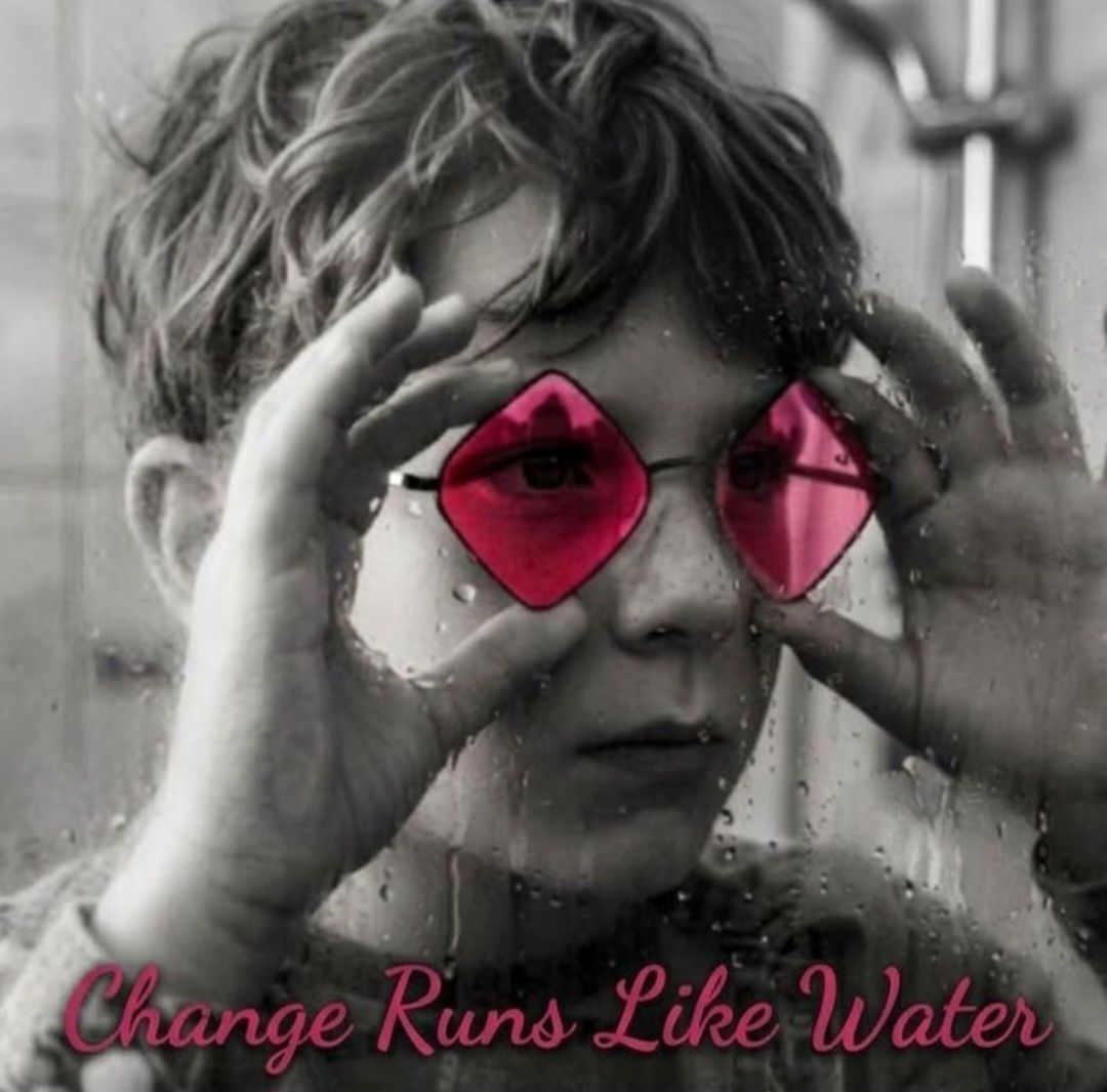 Change Runs Like Water artwork