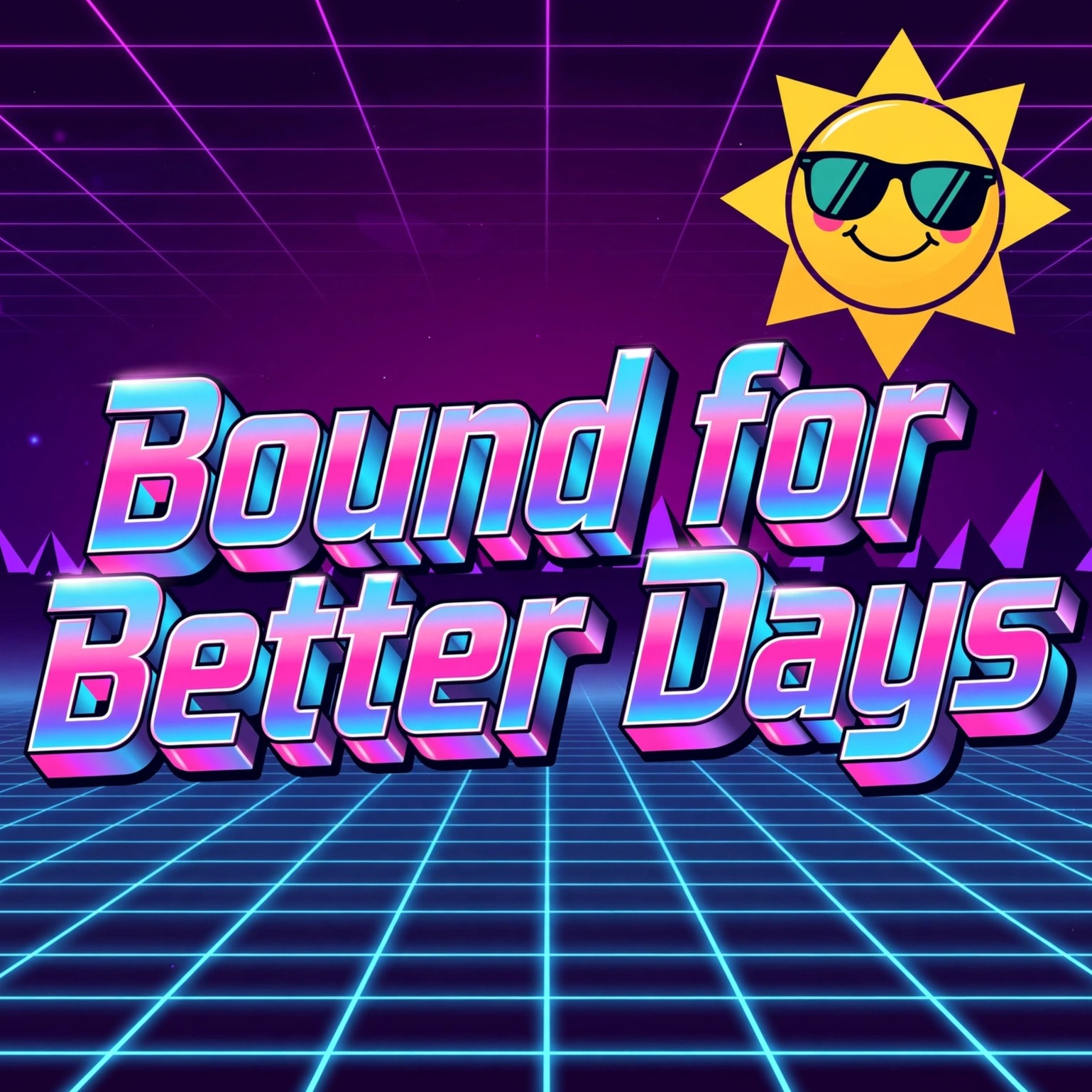 Bound For Better Days artwork