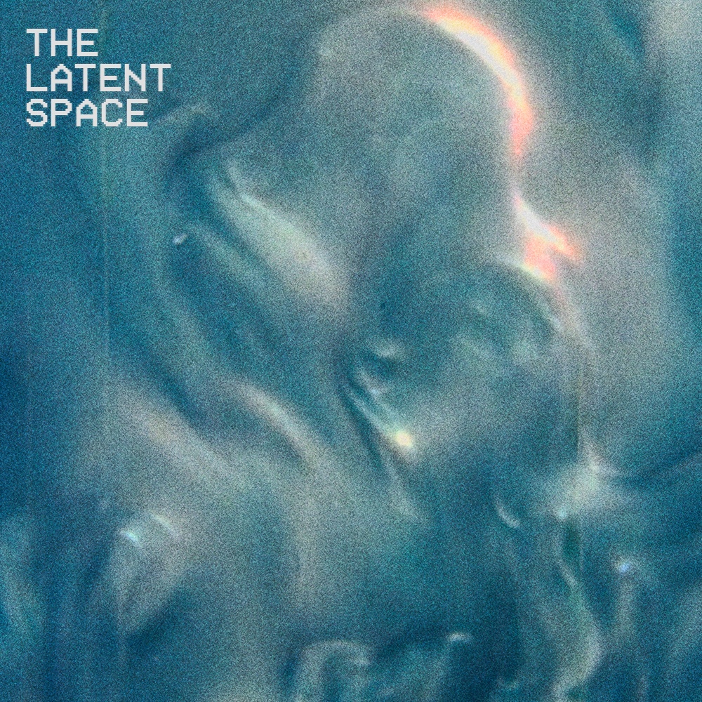 Image for The Latent Space