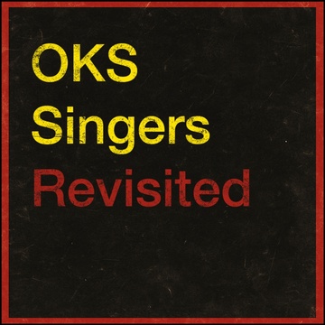 Image for OKS Singers Revisited