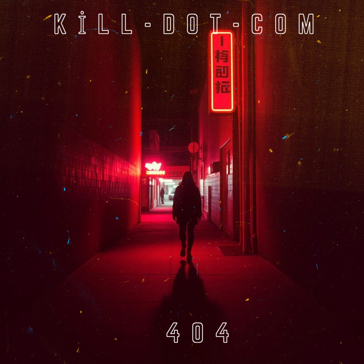 Image for Kill Dot Com - 404