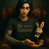 Me and my Gnome 