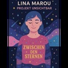 08 Zwischen den Sternen - Lina Marou [Projekt Unsichtbar]