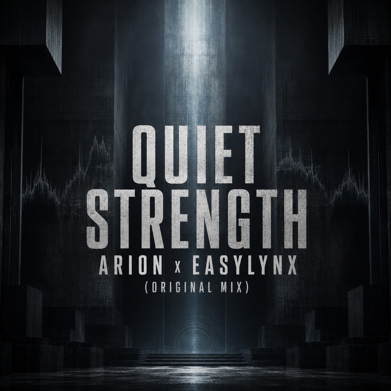 Quiet Strength – Arion x EasyLynx (Original Mix) artwork