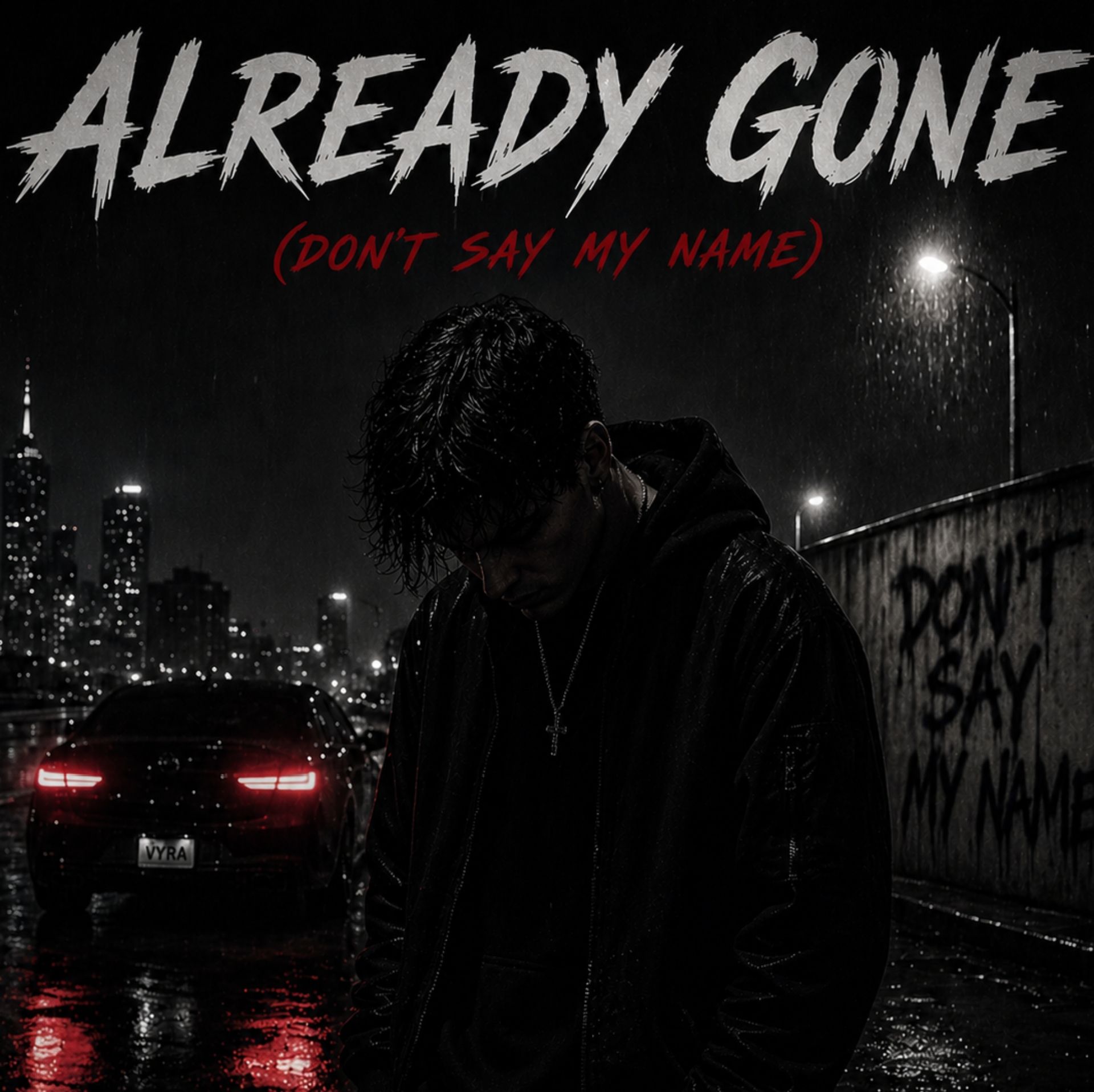 Already Gone (Don’t Say My Name) artwork