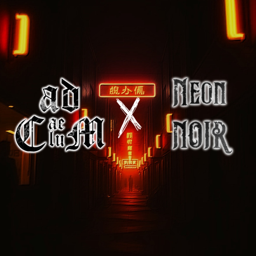 Image for ad CaeluM x NeonNOIR