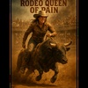 Rodeo Queen of Pain