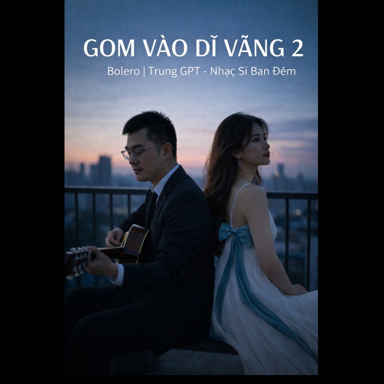 GOM VÀO DĨ VÃNG 2 (Bolero | Distrokid) artwork