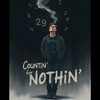 Countin’ for Nothin’