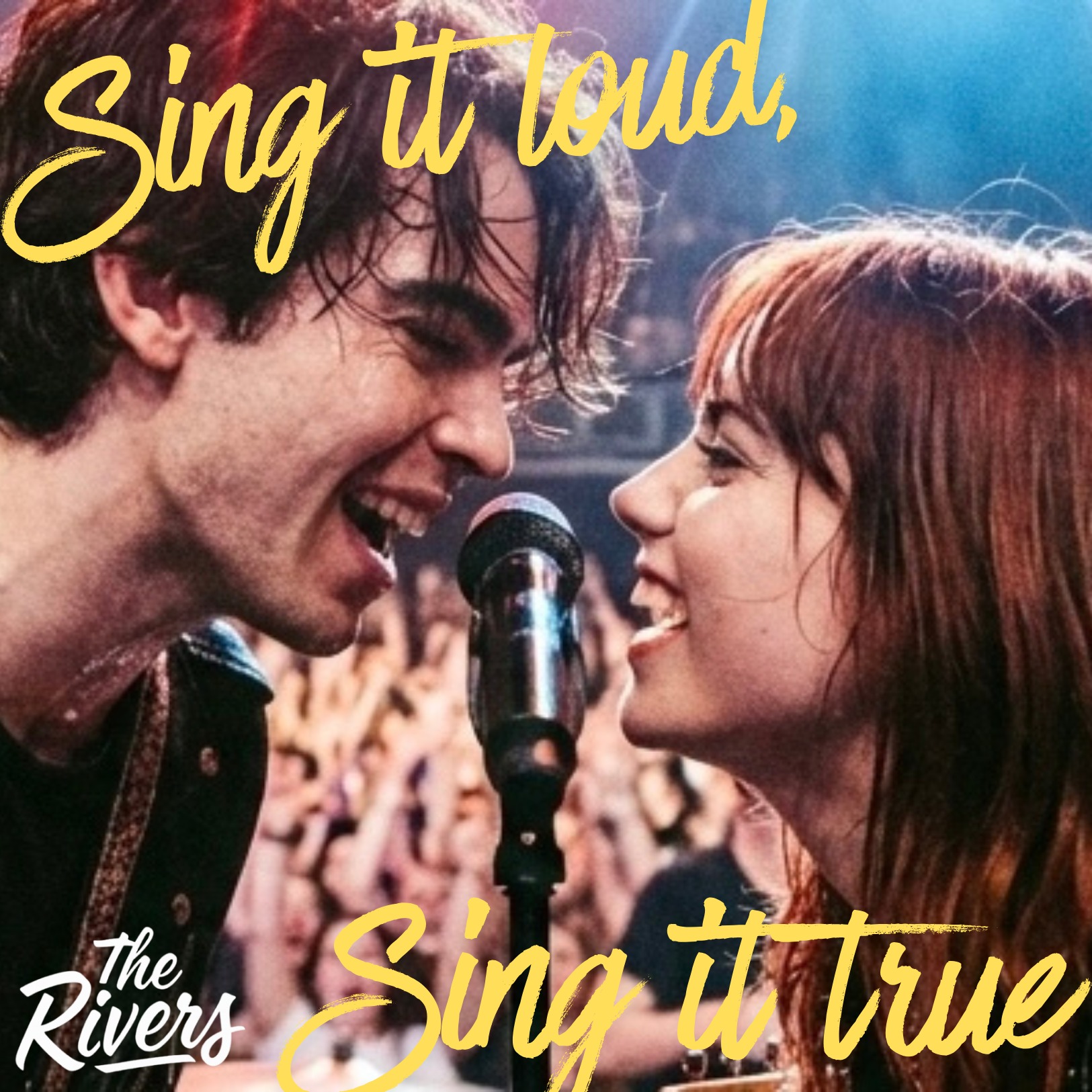 Sing it loud, sing it true [THE RIVERS] artwork