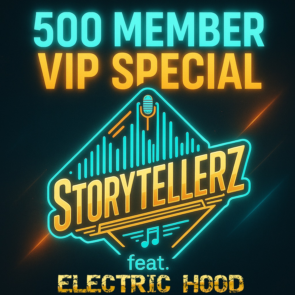 Image for Storytellerz feat. Electric Hood (500 Deep Vip Event)