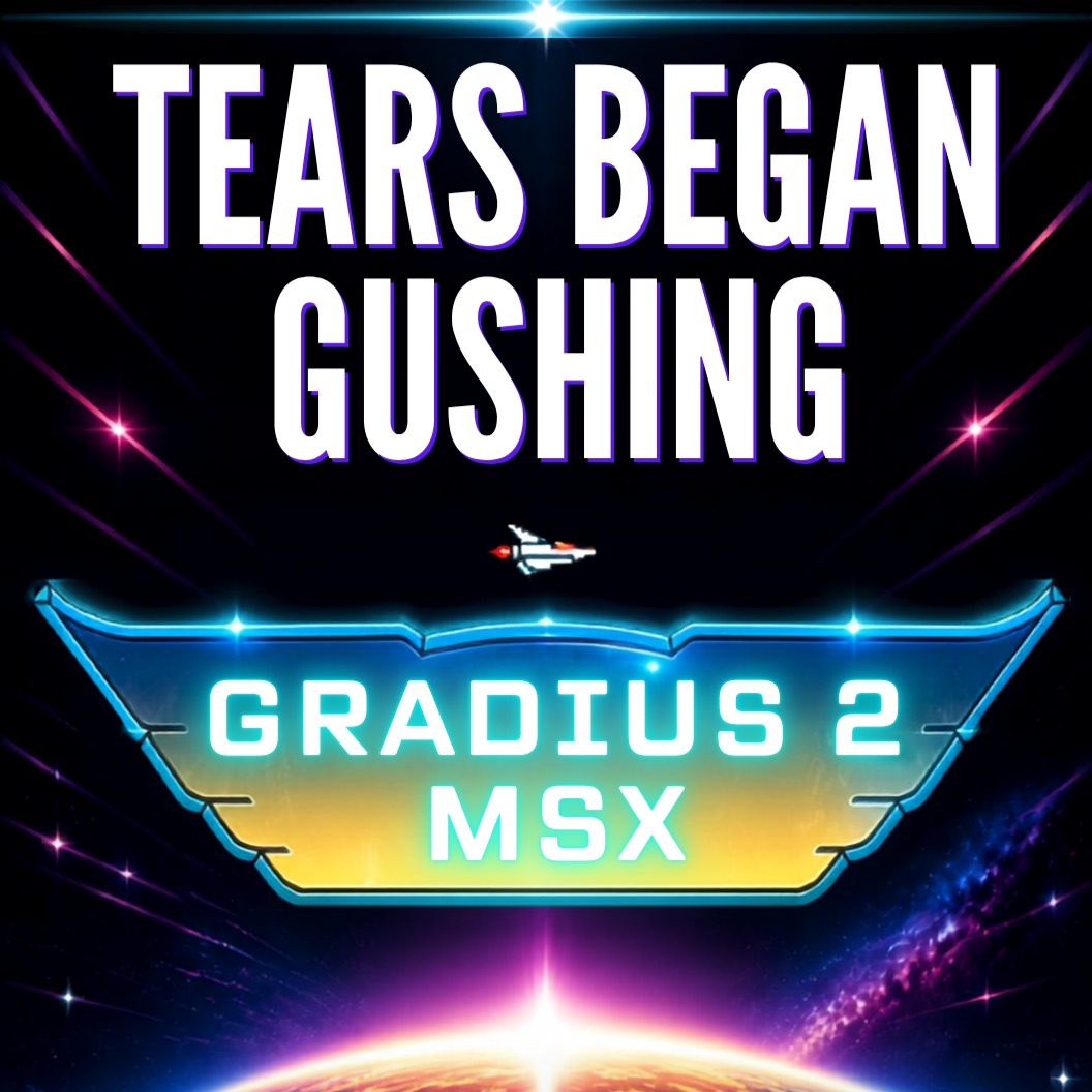 Tears Began Gushing - Gradius 2 MSX -  Meteor Project Volume 2 artwork