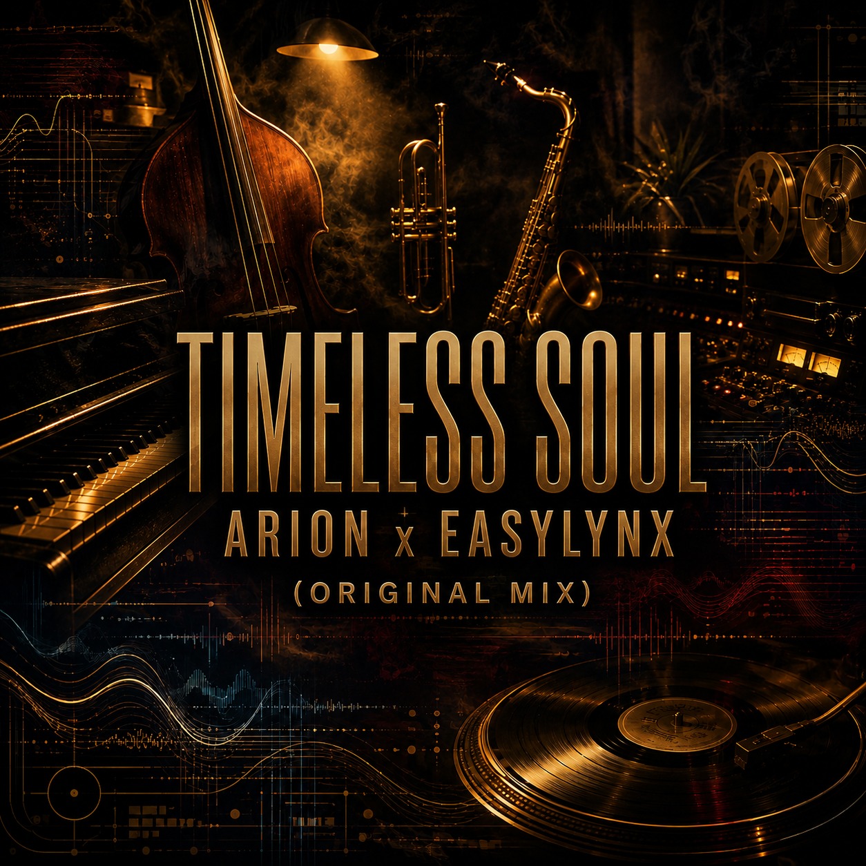Timeless Soul – Arion x EasyLynx (Original Mix) artwork