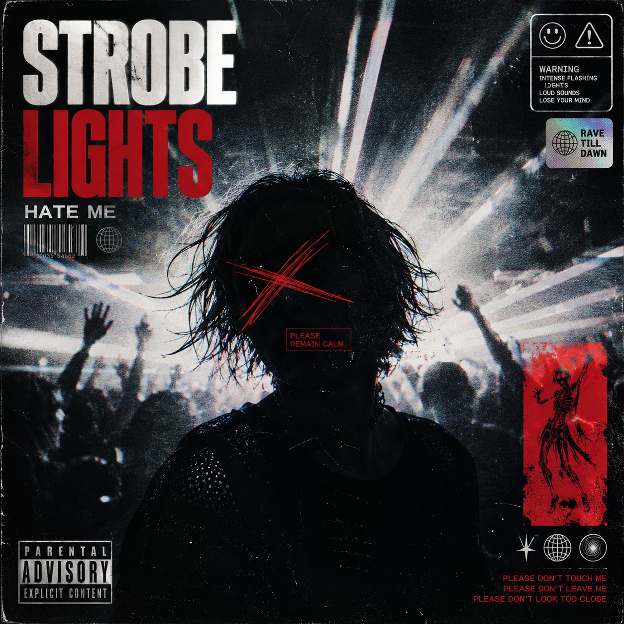 Strobe Lights Hate Me