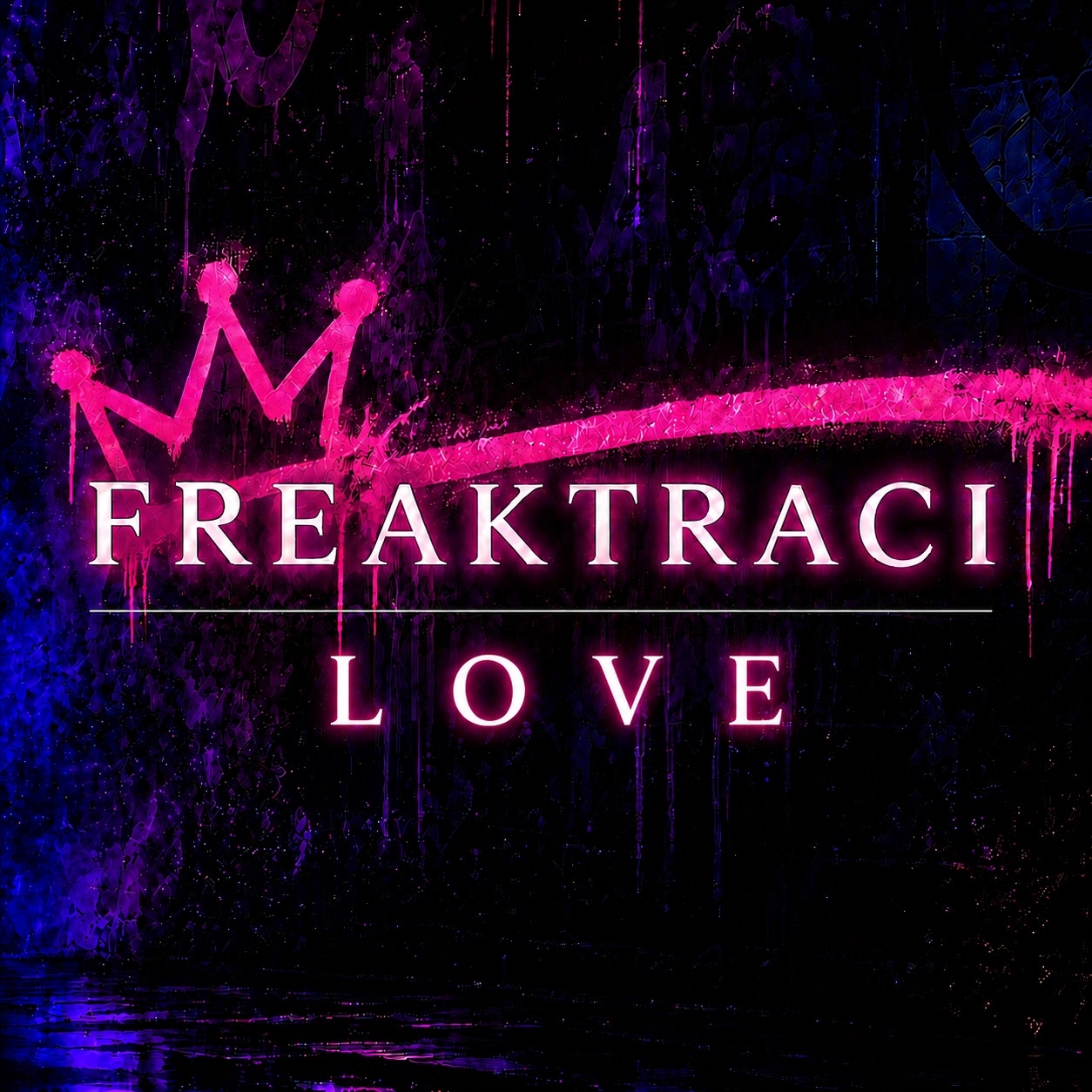 ❤️ Freaktraci Love