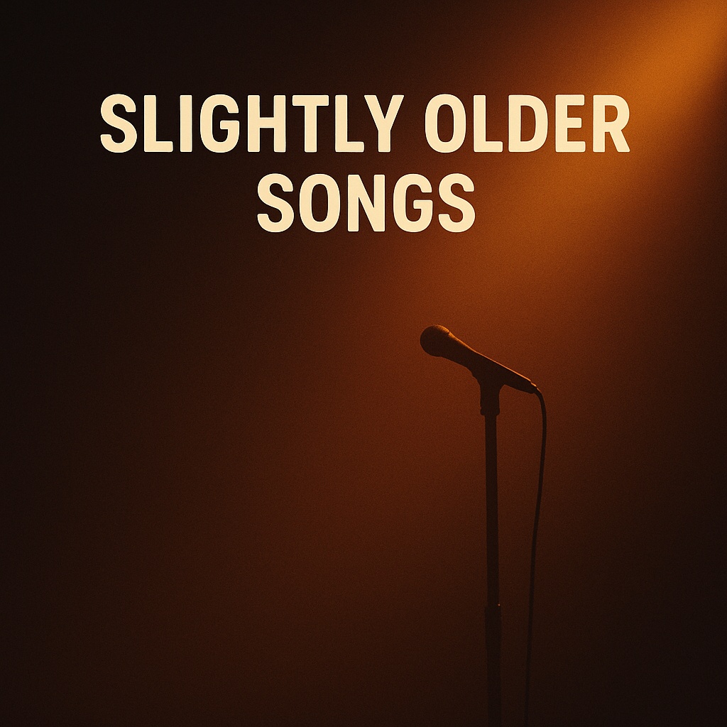 Image for Slightly Older Songs