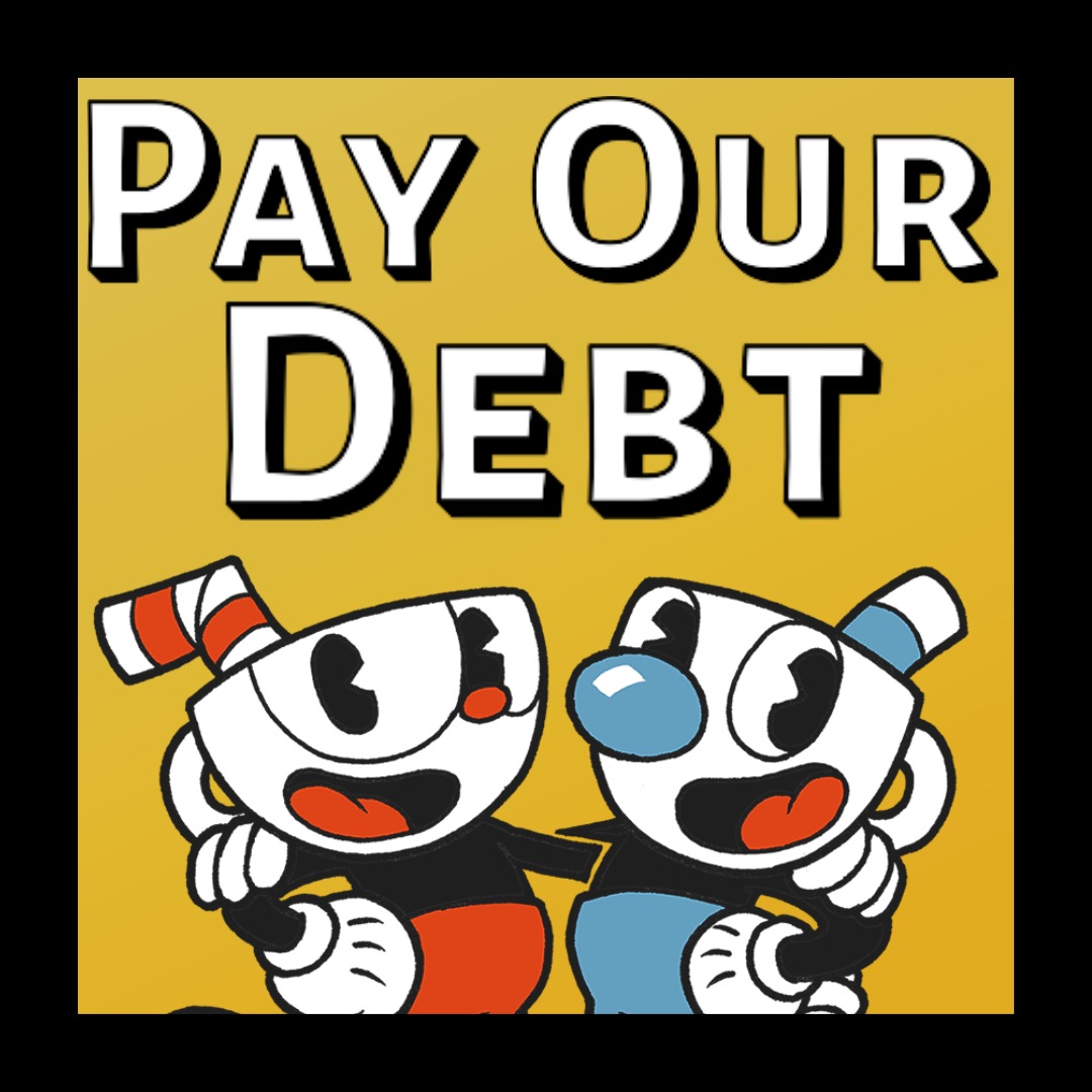 Pay Our Debt (Cuphead Song) artwork