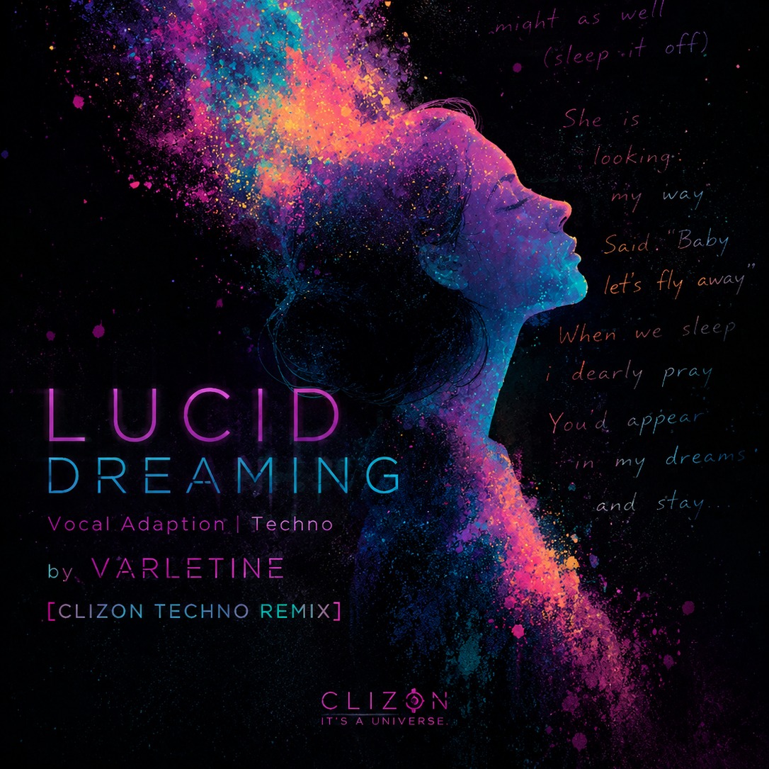 Lucid Dreaming [clizon techno remix] artwork