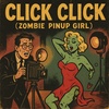 Click Click (Zombie Pinup Girl)