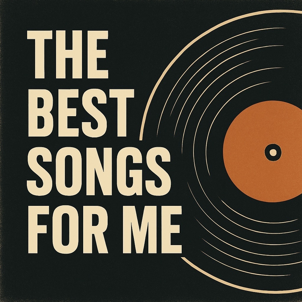 Image for The best songs for me