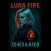 Ashes & Neon