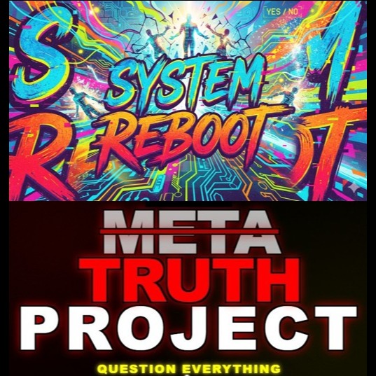 SYSTEM REBOOT (ft. MetaTruthProject) 🖤🜃🜂🜁🜄🜔 artwork