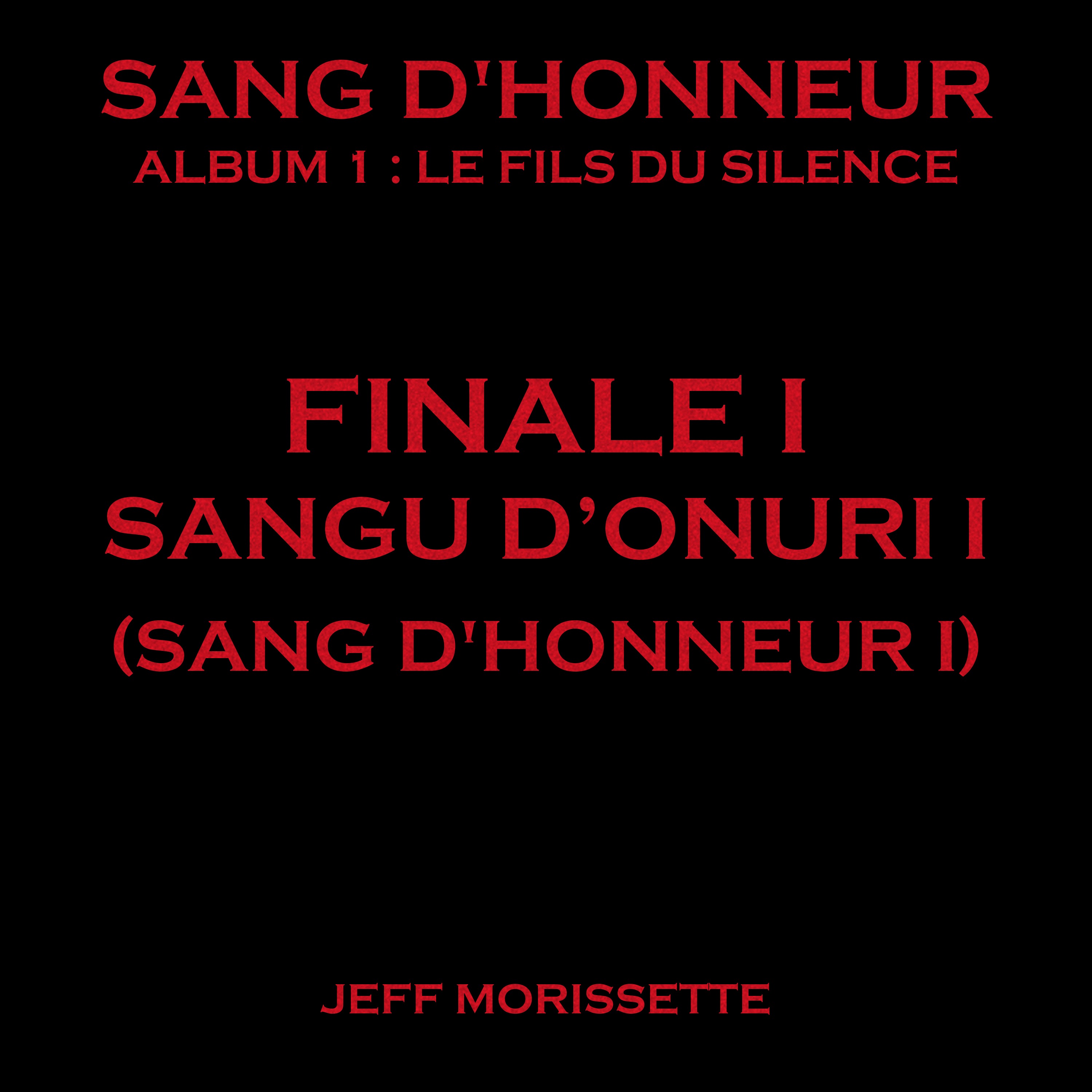 00 - Finale I - Sangu d’onuri I (Sang d'Honneur I) artwork