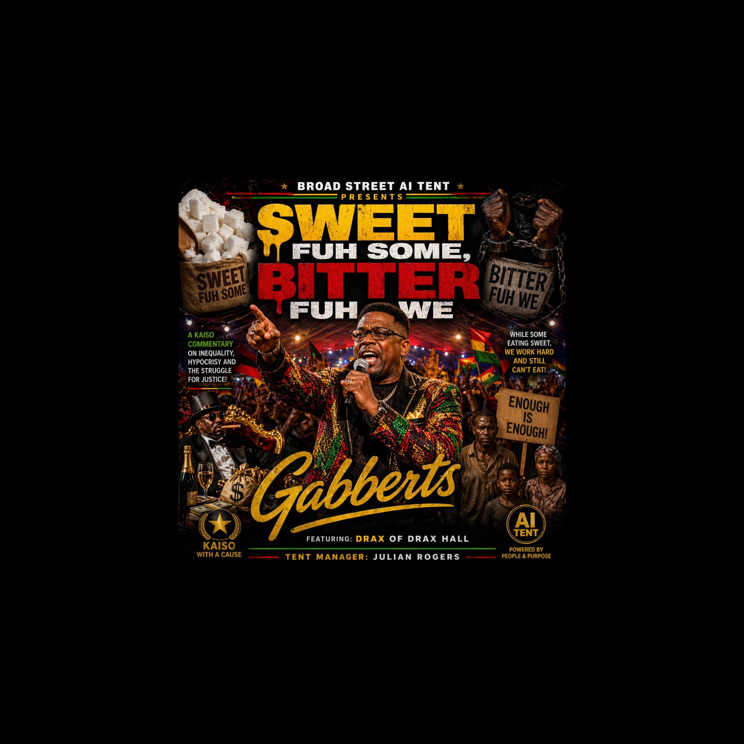 SUGAR SWEET FUH SOME, BITTER FUH WE - GABBERTS artwork