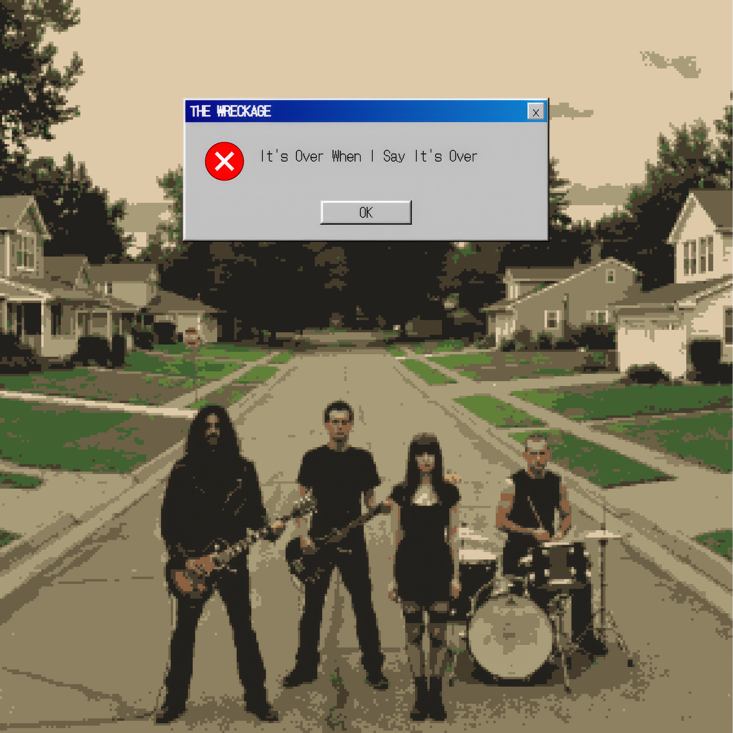 Image for It's Over When I Say It's Over