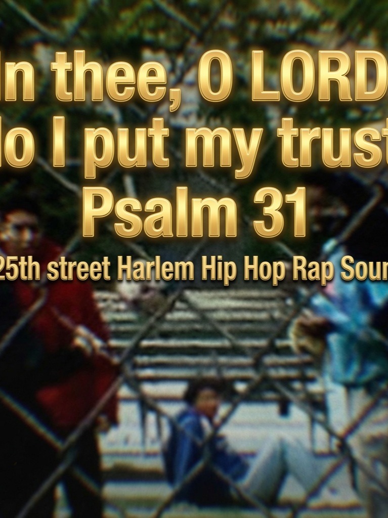 In thee, O LORD, do I put my trust. Psalm 31 artwork