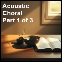 Image for Part 1 Gospel of Luke Songs (Acoustic Choral)