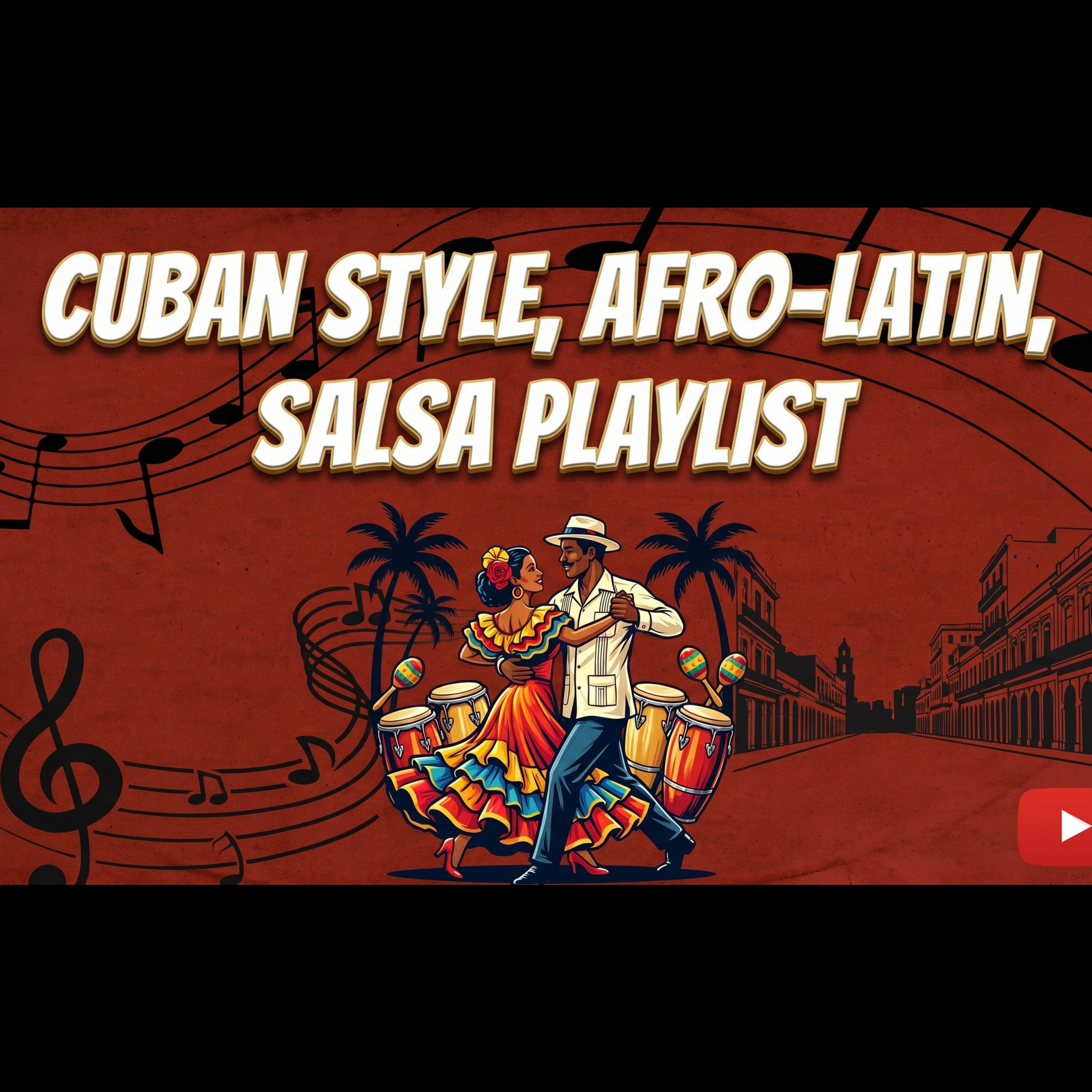 💃Cuban Style, Afro-Latin, Salsa
