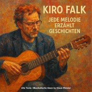 Image for Kiro Falk - Jede Melodie erzählt Geschichten