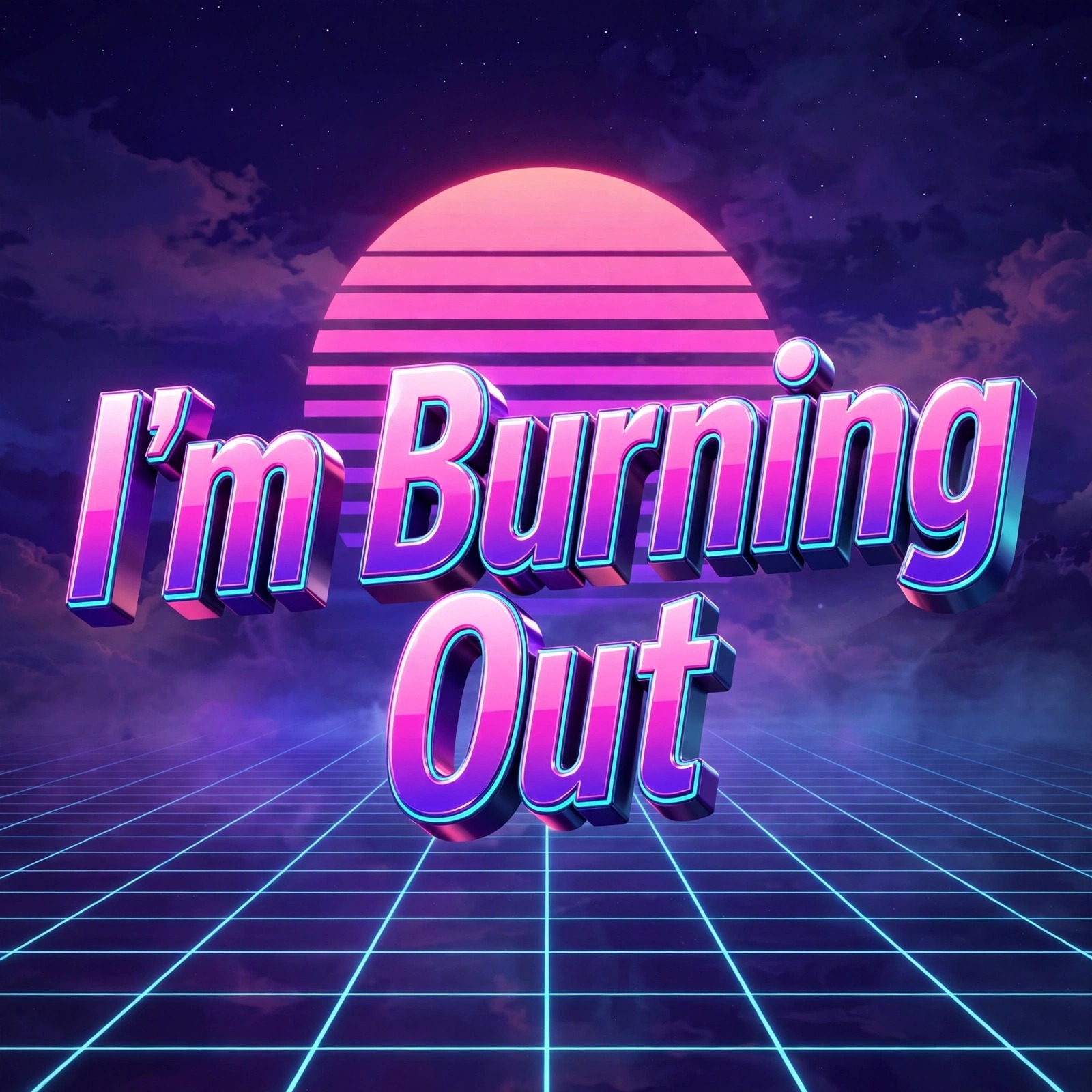 I'm Burning Out artwork