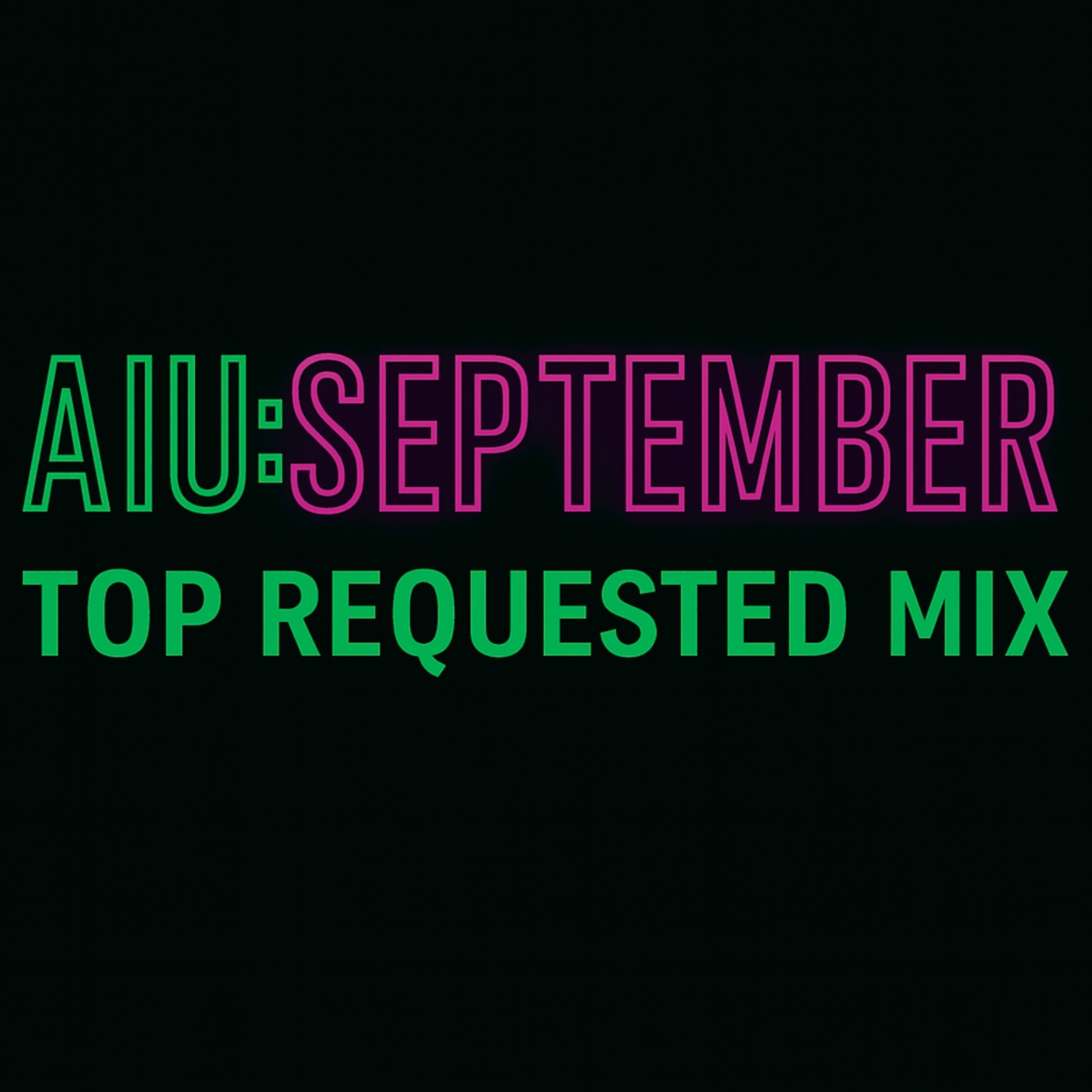 Image for AIU: SEPTEMBER TOP REQ. MIX